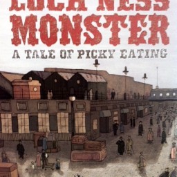 The Luck of the Loch Ness Monster – A Tale of Picky Eating – By A.W. Flaherty, Ill. by Scott Magoon